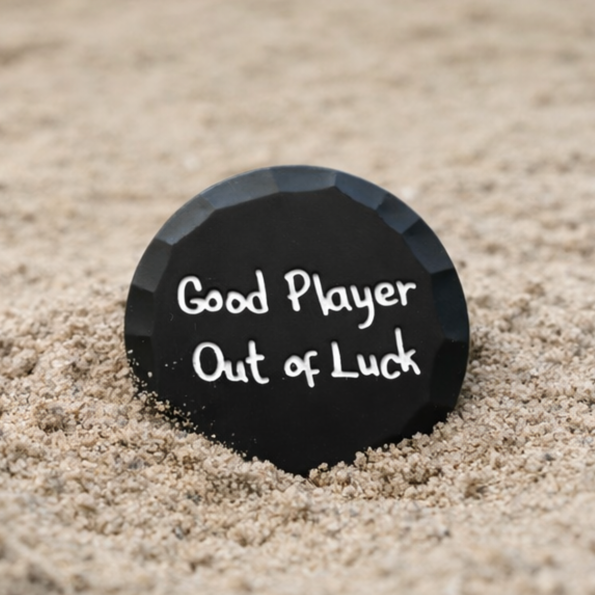 Good Player Out of Luck Ball Marker