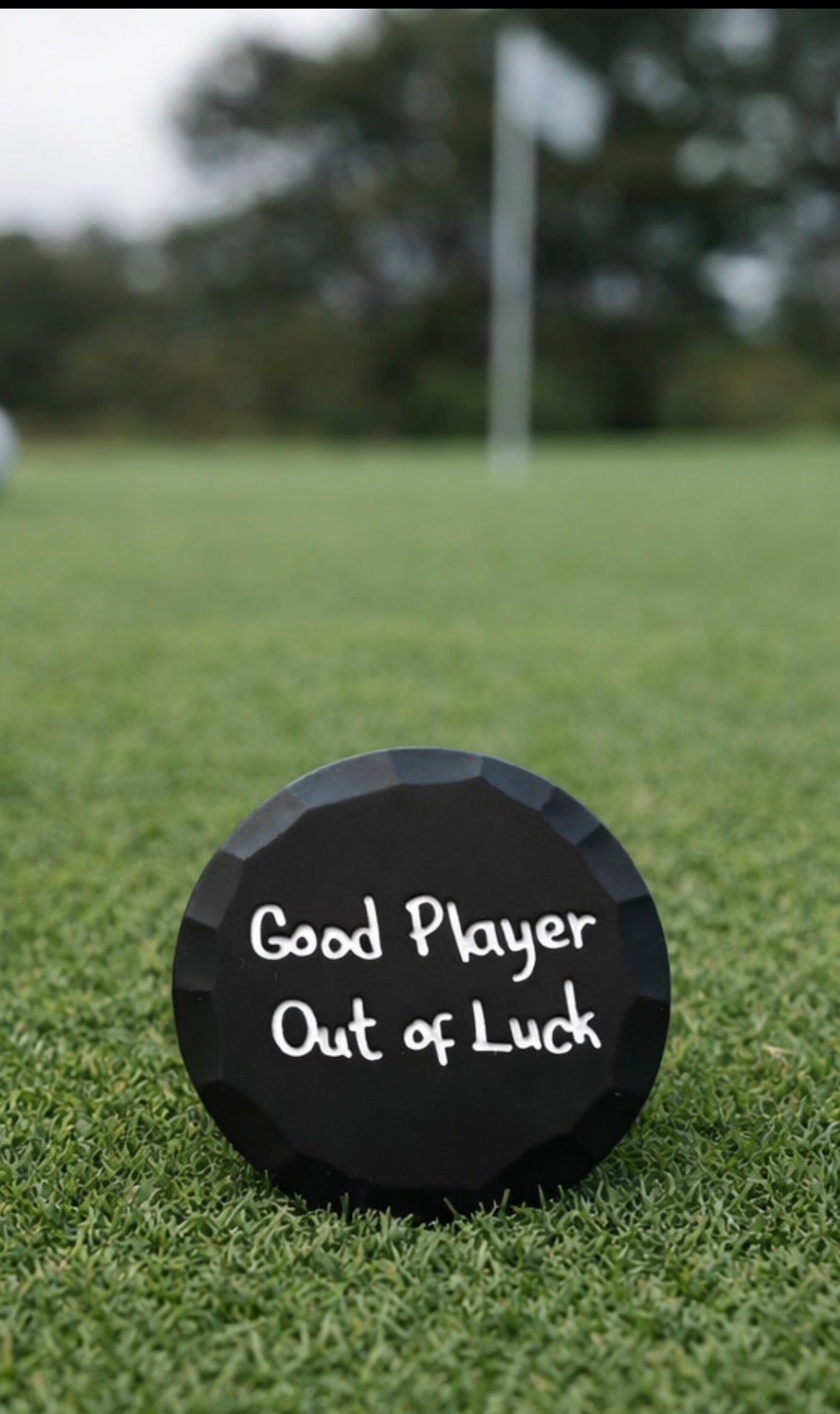 Good Player Out of Luck Ball Marker