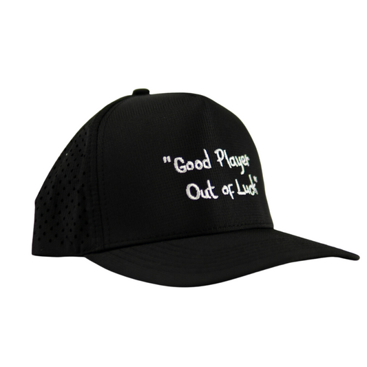 "Good Player Out of Luck" Black Cap