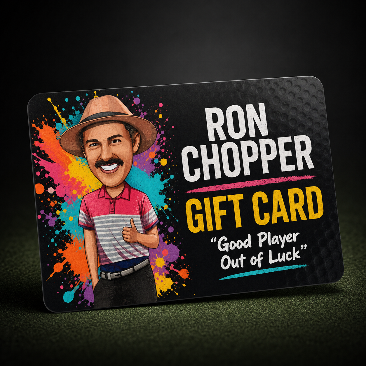 Ron Chopper Gift Card